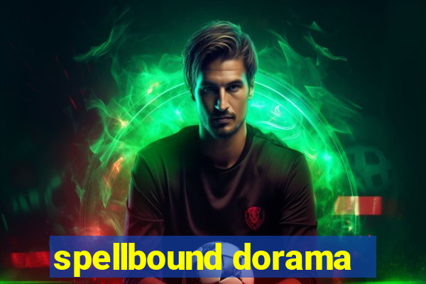 spellbound dorama